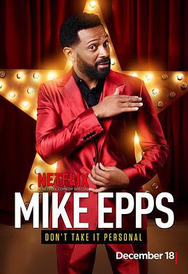 Mike Epps: Don&#39;t Take It Personal